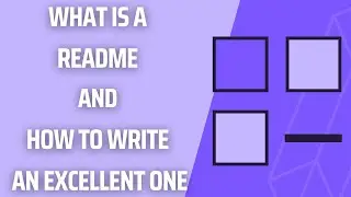 What is a README and how to write an excellent one