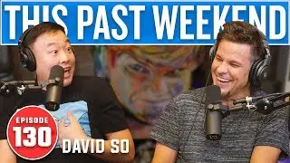 David So | This Past Weekend 