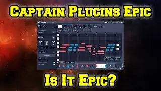 Is it really Epic! Captain Plugins Epic Review!