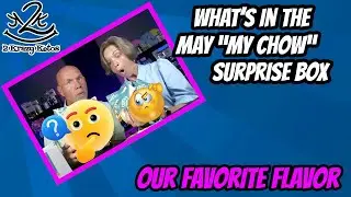 What’s in the May My chow surprise box