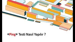 Ping Testi Nasıl Yapılır ?