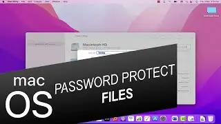 How to Password Protect Files on Mac