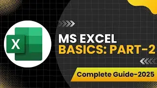 MS Excel Basics Tutorial for Beginners 🔥Part-2