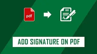 How to Add the Signature on your PDF File? | Free PDF Editor | Tech Pistha