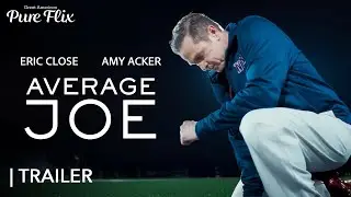 Average Joe | Official Trailer