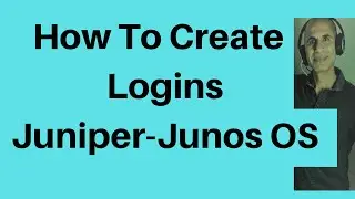 How to create logins in Juniper