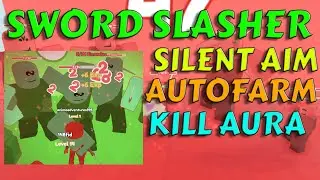 [NEW!✅] Roblox Sword Slasher Script | KillAura, No-Cooldown, AutoUpgrade, AutoRebirth, AutoWave ⚔️