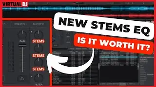 NEW STEMS EQ! - Is This The Future of Virtual DJ? | virtual DJ 2024 tutorials