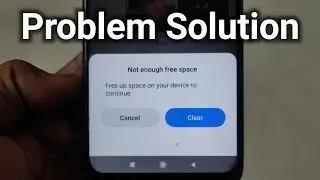 Not enough free space | Free up space on your device to continue