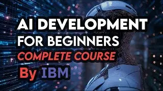 AI Development For Beginners | AI Development Full Course For Beginners