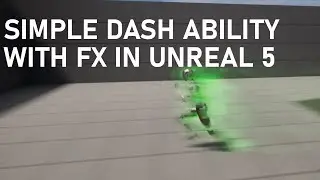 Simple Dash Ability In Unreal Engine 5 With Niagara FX