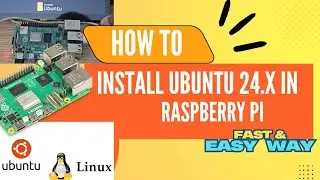 How to install Ubuntu 24.x on Raspberry Pi 4 |Fast and easy method | ros2 Jazzy supported OS |Linux