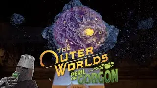 Финал (ы) | The Outer Worlds: Peril on Gorgon. DLC #14