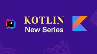 KOTLIN Series Launch | Let's Begin!