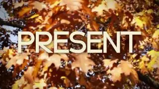 Present - Short Film