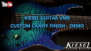 Kiesel guitars VM8 - Custom Candy Finish Done By Jeff Kiesel - Demo // 4K