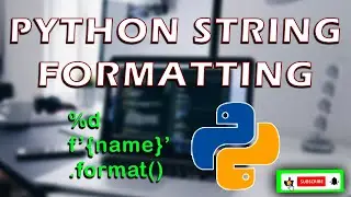 Python String Formatting | Format and F-Strings