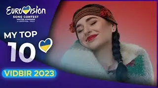 🇺🇦 Vidbir 2023 | My Top 10 (Ukraine Eurovision 2023)