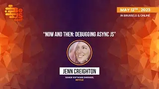 Jenn Creighton - Now And Then  Debugging Async JS