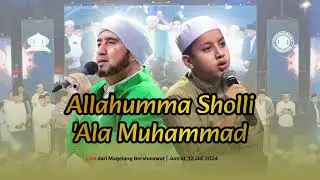 Muhammad Hadi & Habib Syech Senandungkan Allahumma Sholli 'Ala Muhammad  di Magelang