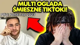 MULTI ogląda ŚMIESZNE TIKTOKI! #47