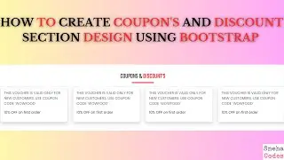 How to Design Coupon's and Discount Section Using Bootstrap | Part - 6