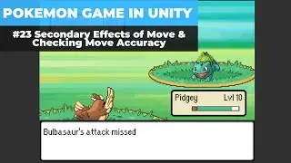 Make A Game Like Pokemon in Unity | #23 - Secondary Effects of Move & Checking Move Accuracy