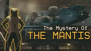 The Mystery of The Mantis - Starfield