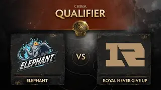 Elephant vs RNG Game 1 - TI10 CN Qualifiers: Upper Bracket R2 w/ Black^ & Bkop