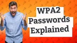 What is WPA2 password?