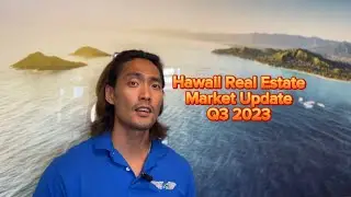 10-15% Increase in Property Value on Oahu, Hawaii? Q3 2023 Real Estate Market Update and Forecast