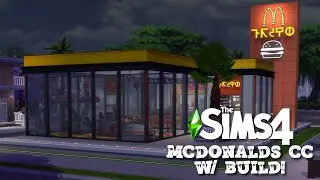 Sims 4 Custom Content Showcase: McDonalds CC & Build!