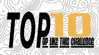Top 10 Pop like this challenge