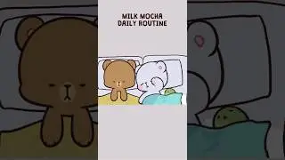 Our daily routine~! 💕 #shorts #milkmocha #milkandmocha #milkmochabear #animation #cuteanimation