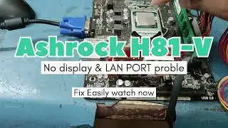 asrock h81m-vg4 no display or lan not working fix