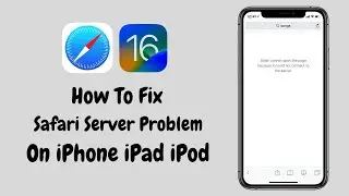 IOS 16 How To Fix Safari Cant Connect To Server On iPhone iPad iPod - Fix Safari Server Issue