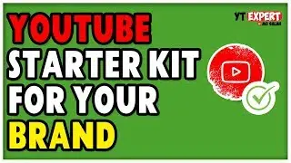 YouTube Starter Kit For Your Brand - Dos And Don'ts