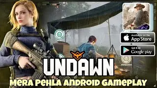 Undawn Game Ka Mera First Android Gameplay | Indian Gameplay | Part 1 Hindi |