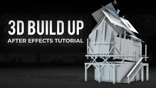 After Effects 3D Build Up Animation Tutorial