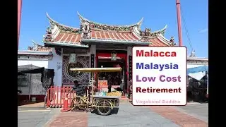 Malacca Malaysia Low Cost Retirement