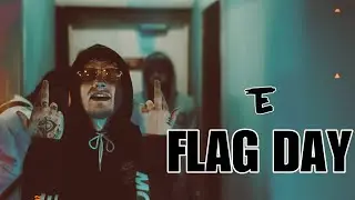 T.E. “Flag Day” (Official Music Video)