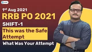 SAFE ATTEMPT IN IBPS RRB PO PRE 2021 | 1 AUG SHIFT-1 | IBPS RRB PO PRELIMS EXAM ANALYSIS 2021 | RRB