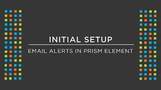 How to configure STMP Servers within Nutanix Prism Element | Nutanix University