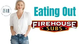 Eating Out Series Part 5: FIREHOUSE SUBS