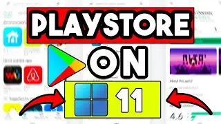 How To Install Play store On Windows 11 Easily ,Install Android App On Windows 11