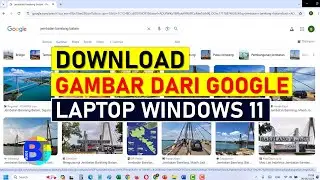 Cara Download Gambar dari Google ke Laptop (Komputer) Windows 11