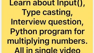 Python Series - 03 | Input() in Python | Python for beginners | Type casting in Python