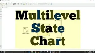 Simulink Tutorial - 47 - Multilevel State Chart