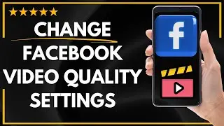 ✅ How to ADJUST VIDEO QUALITY SETTING ON FACEBOOK APP- FULL UPDATED GUIDE 🚀✨😱✅