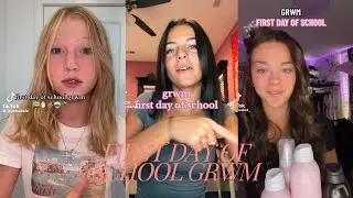 Grwm for first day of school ~ TikTok compilation 💗🎒